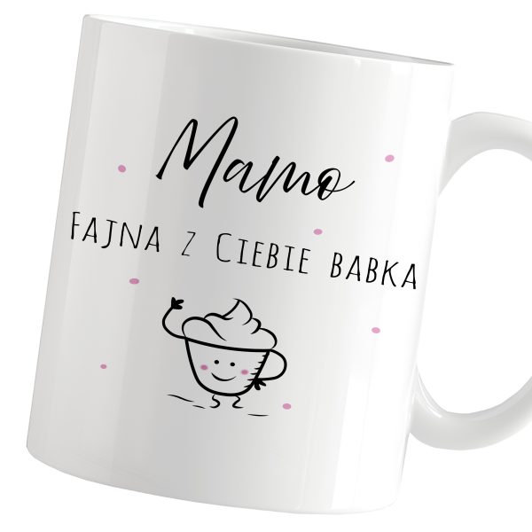 KUBEK DLA MAMY MAMO FAJNA Z CIEBIE BABKA PREZENT NA DZIEŃ MAMY
