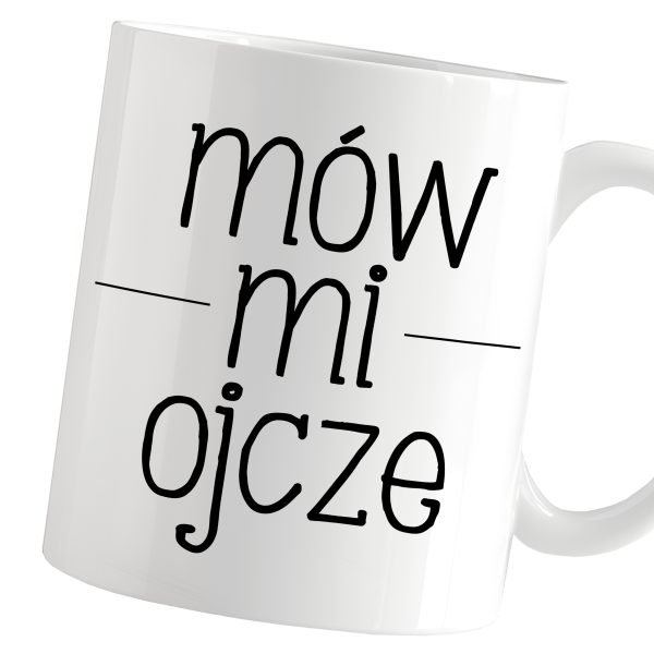 KUBEK MÓW MI OJCZE DZIEŃ TATY PREZENT