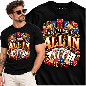 Koszulka męska Moje zaimki to All In poker